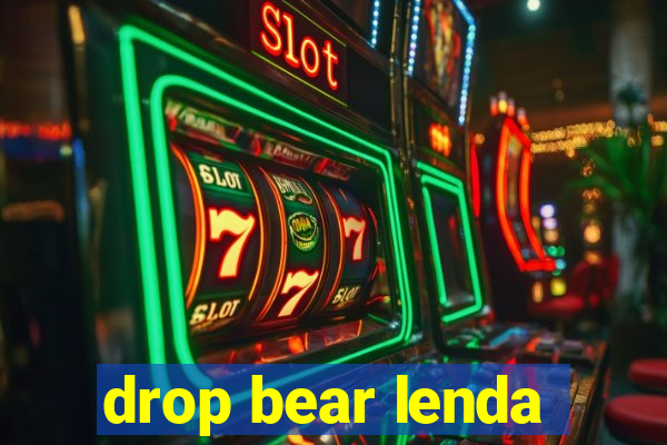 drop bear lenda